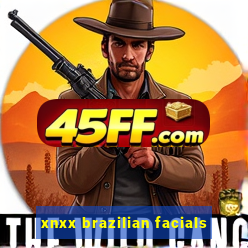 xnxx brazilian facials